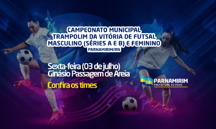 Campeonato de Futsal movimenta Parnamirim com três partidas nesta sexta-feira
