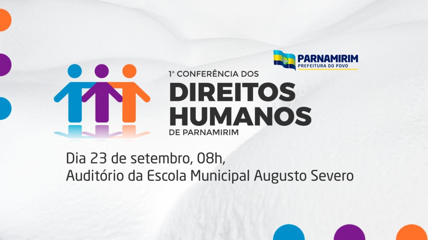 Parnamirim vai realizar 1ª Conferência Municipal de Direitos Humanos