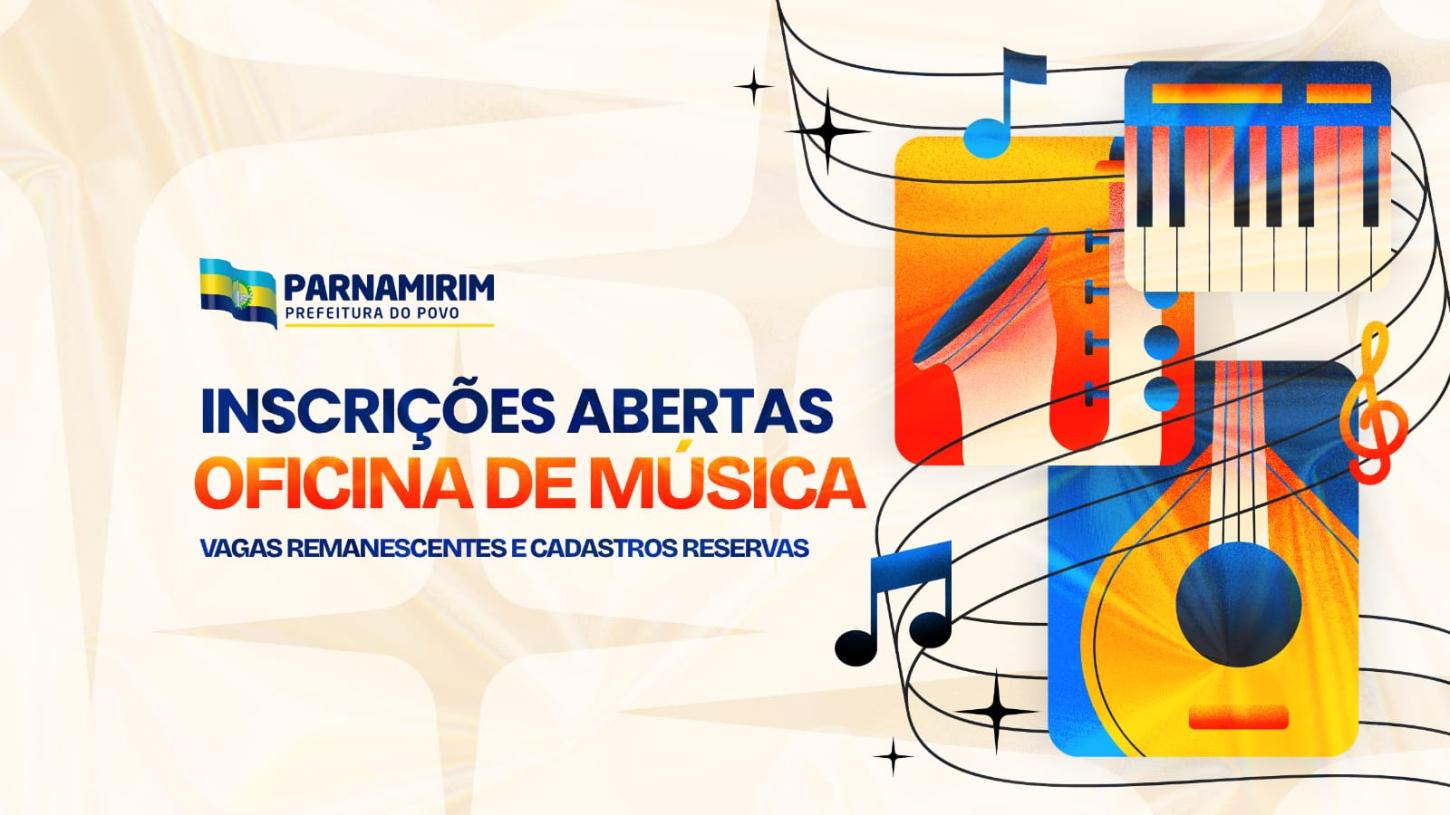 Prefeitura de Parnamirim abre vagas remanescentes para Oficinas de Música