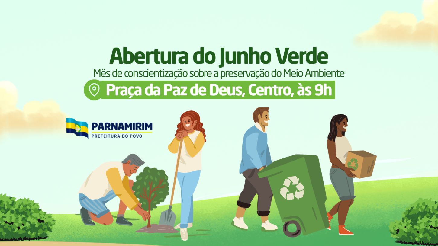 Prefeitura de Parnamirim abre programação do Junho Verde na próxima terça-feira