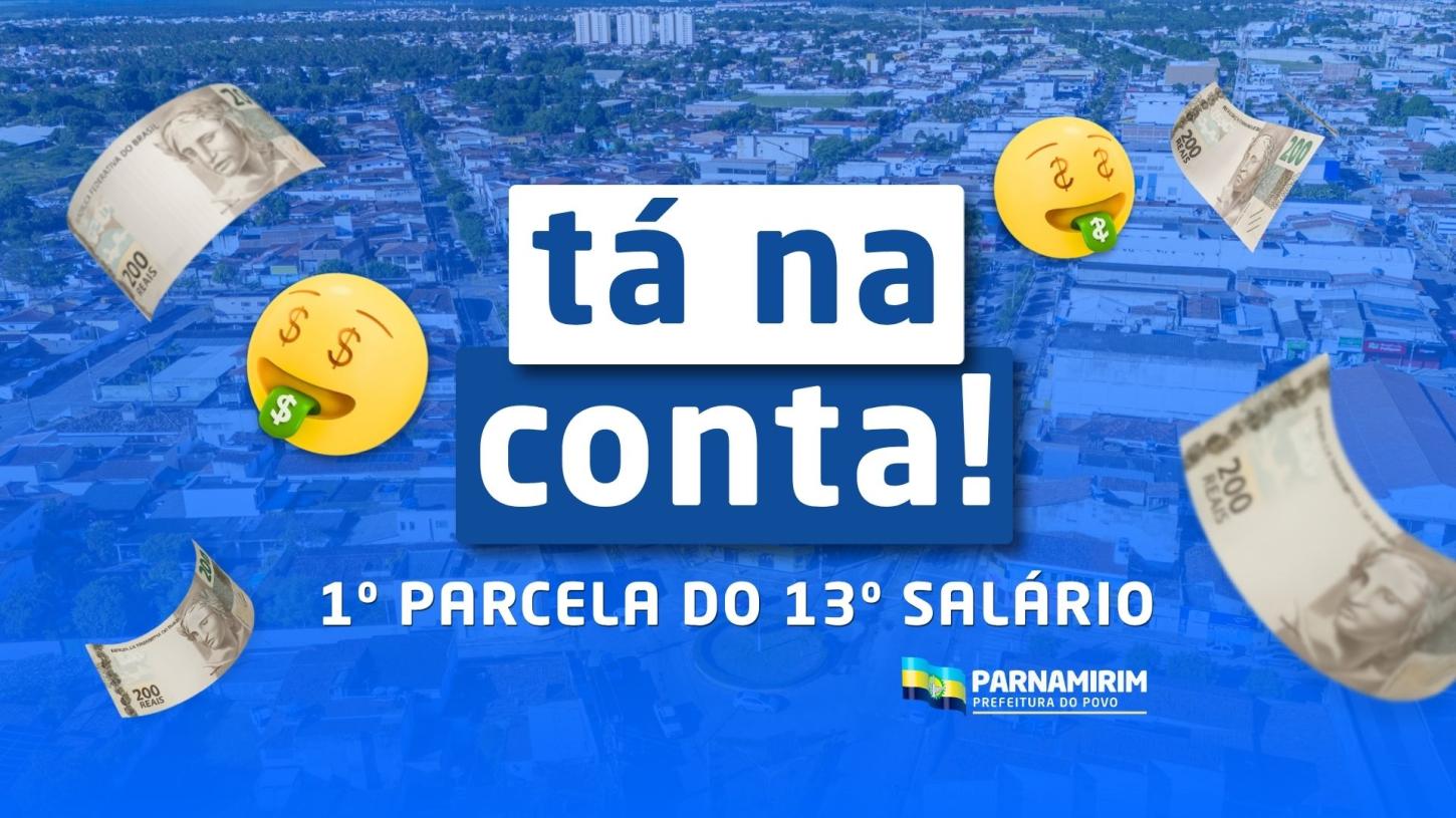 Prefeitura de Parnamirim antecipa o pagamento da primeira parcela do 13º salário dos servidores
