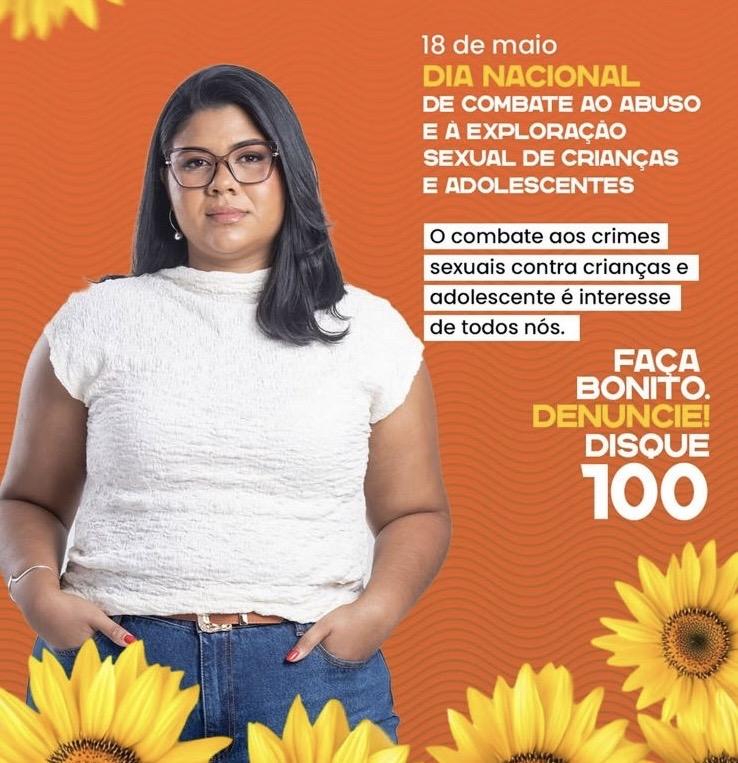 Vereadora Rafaela de Nilda reforça campanha de combate ao abuso e à exploração sexual de crianças e adolescentes