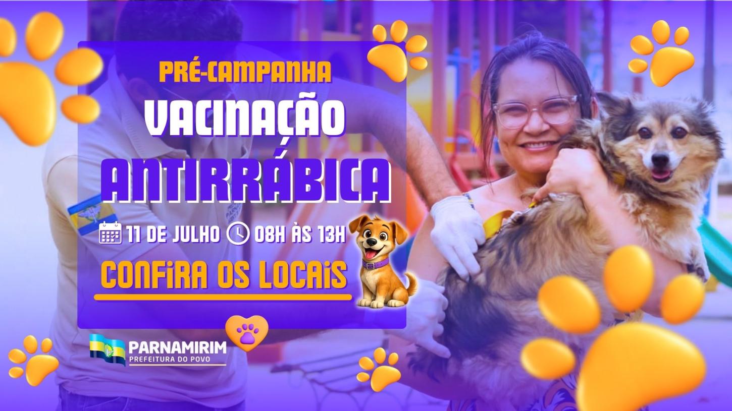 Prefeitura inicia pré-campanha de vacinação antirrábica neste sábado, 11 de julho